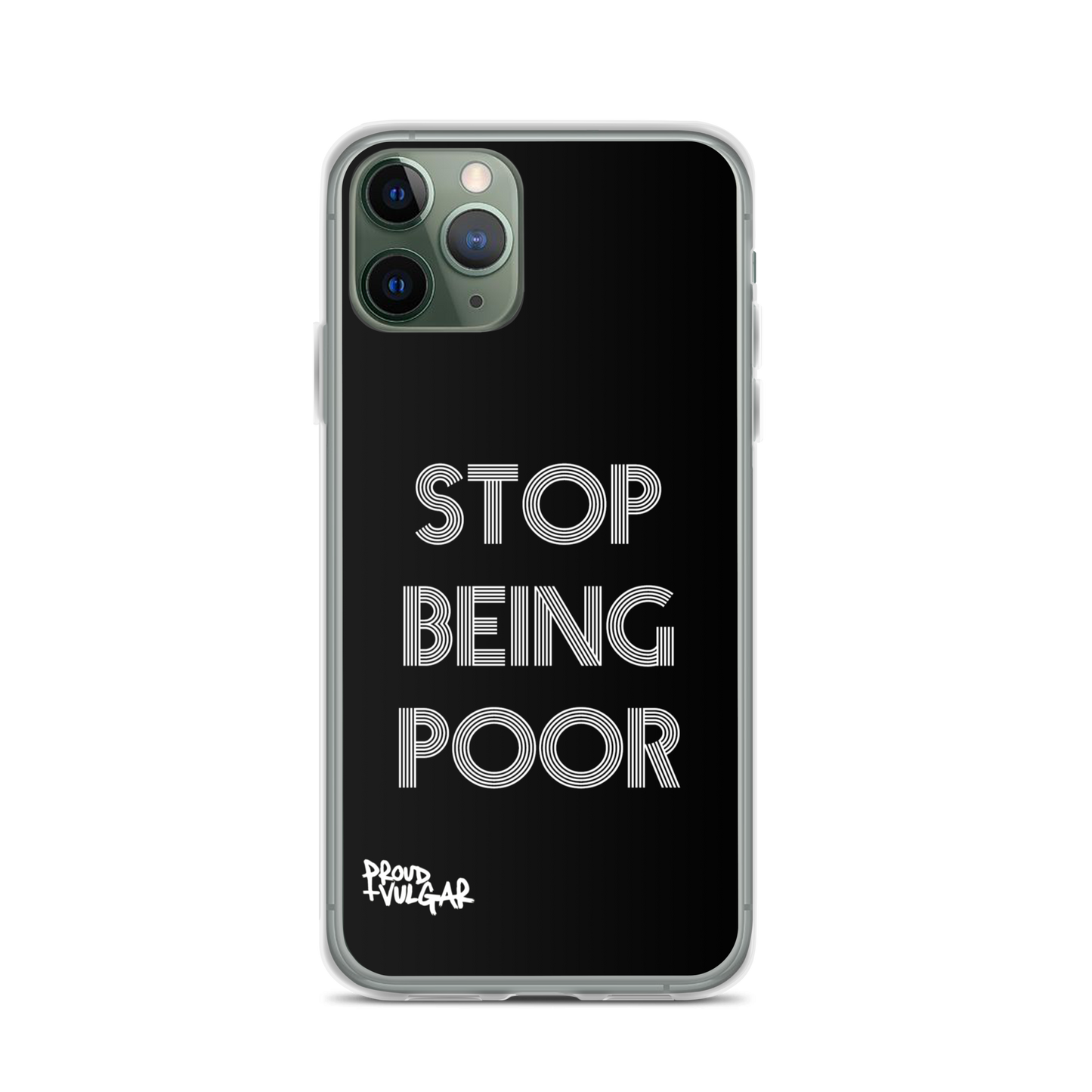 Stop Being Poor - proudandvulgar