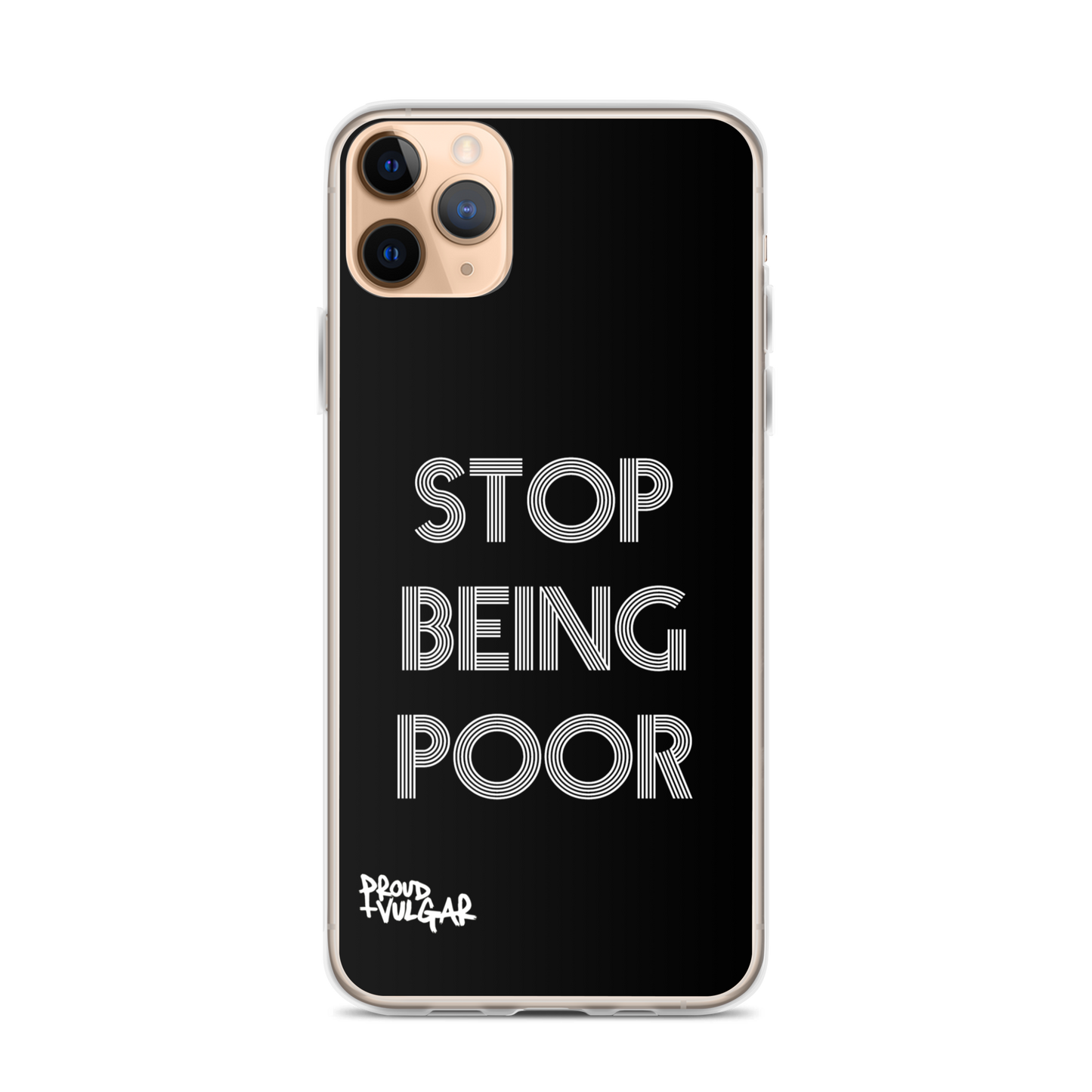 Stop Being Poor - proudandvulgar