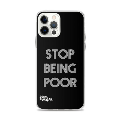 Stop Being Poor - proudandvulgar