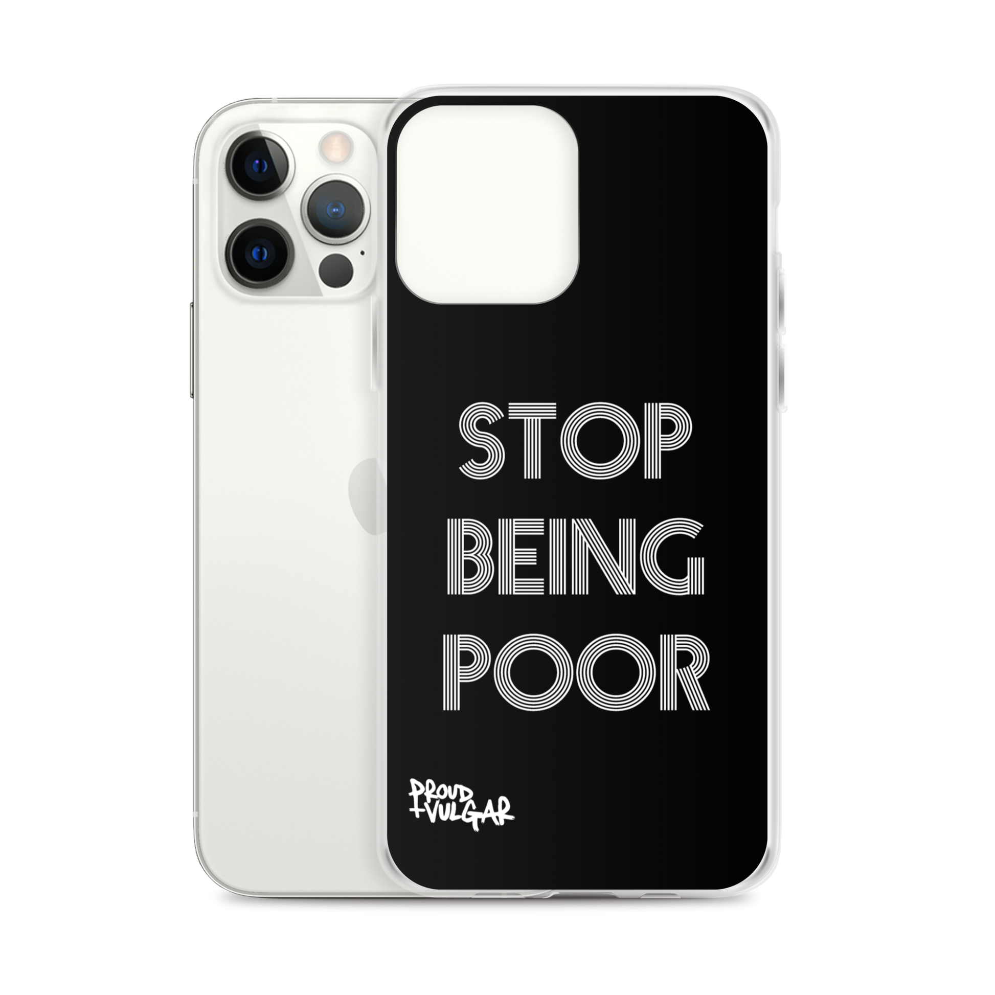 Stop Being Poor - proudandvulgar