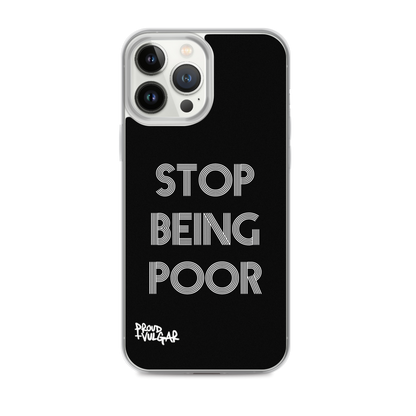 Stop Being Poor - proudandvulgar