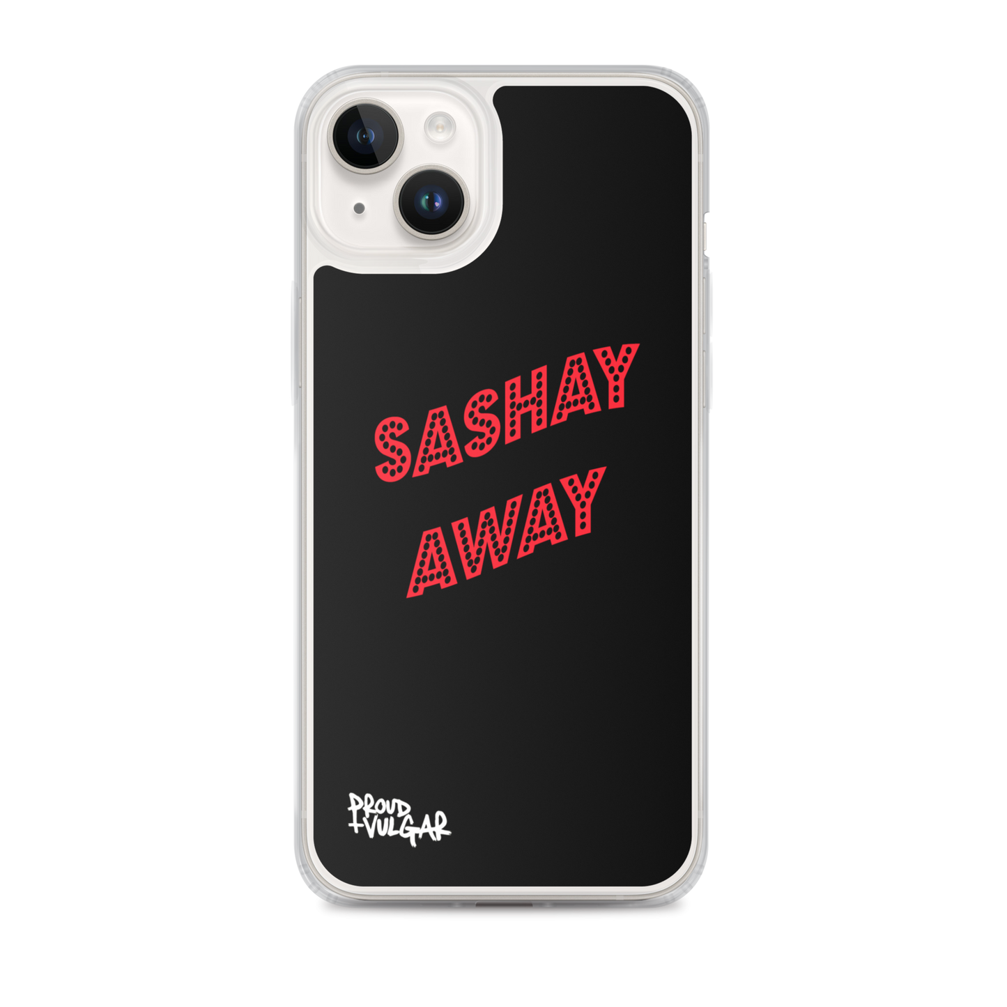 Sashay Away - proudandvulgar