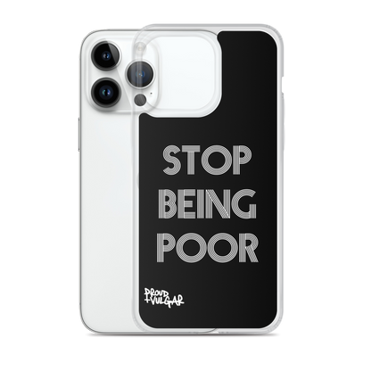 Stop Being Poor - proudandvulgar