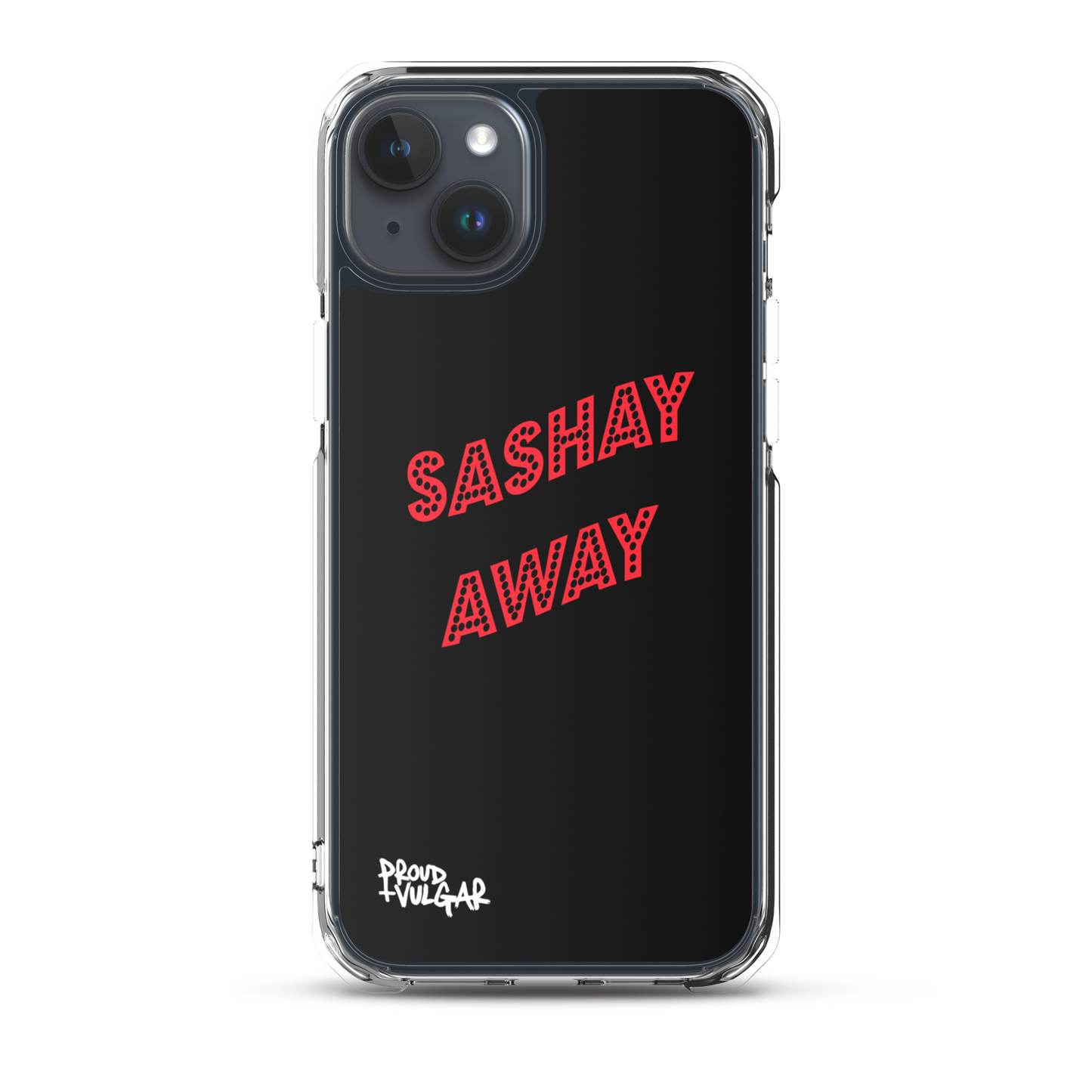 Sashay Away - proudandvulgar