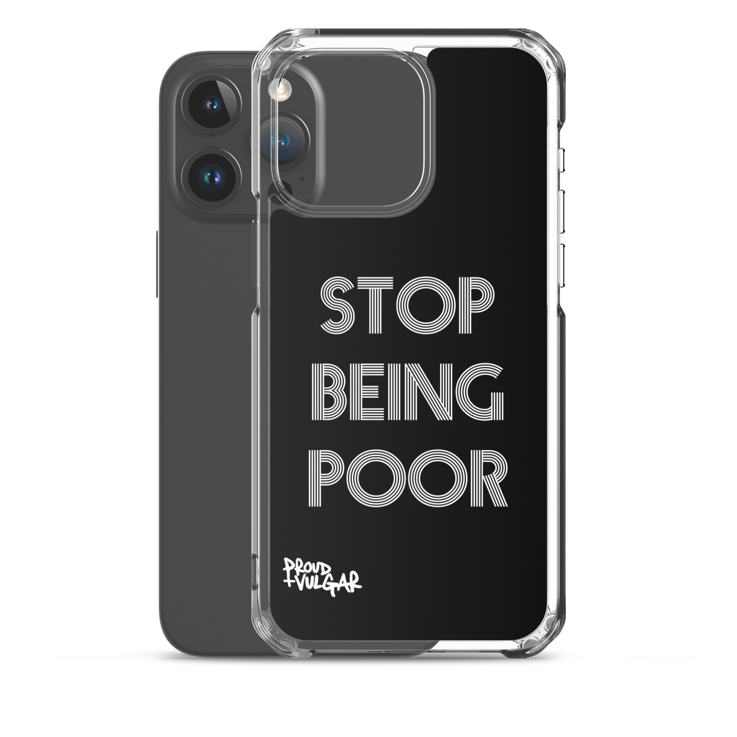 Stop Being Poor - proudandvulgar