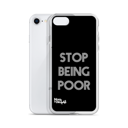 Stop Being Poor - proudandvulgar