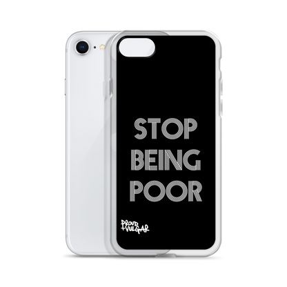 Stop Being Poor - proudandvulgar