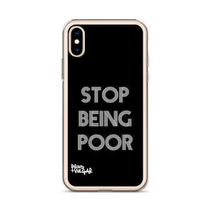 Stop Being Poor - proudandvulgar