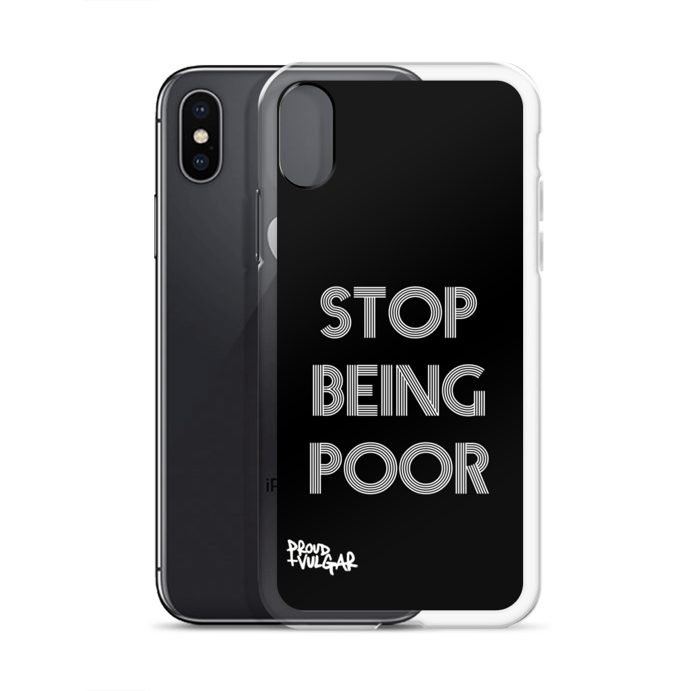 Stop Being Poor - proudandvulgar