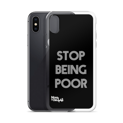 Stop Being Poor - proudandvulgar