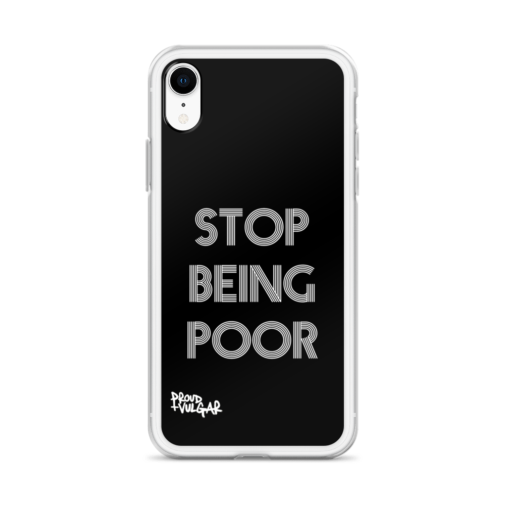 Stop Being Poor - proudandvulgar