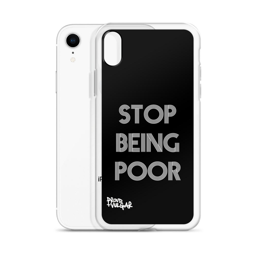 Stop Being Poor - proudandvulgar