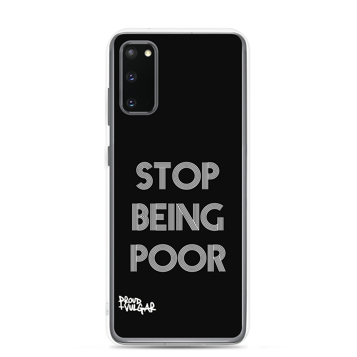 Stop Being Poor - proudandvulgar