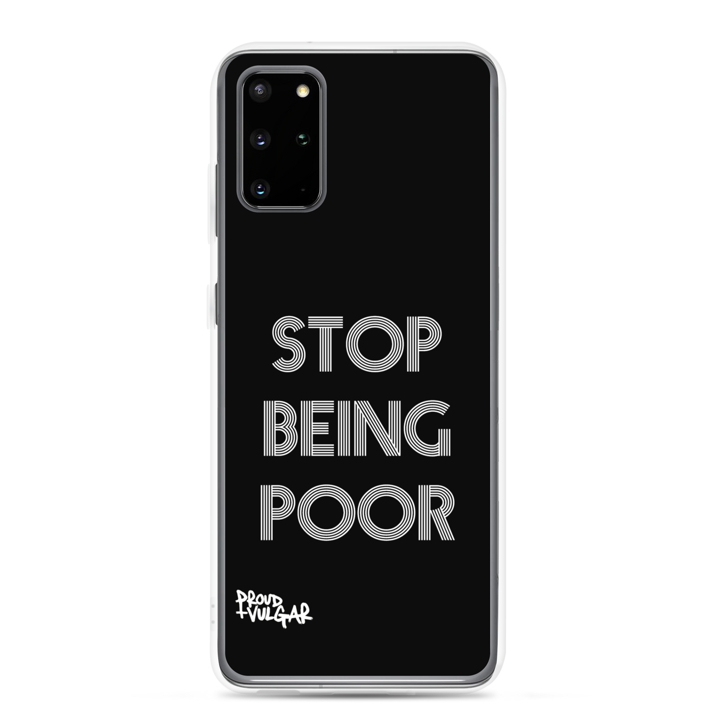 Stop Being Poor - proudandvulgar