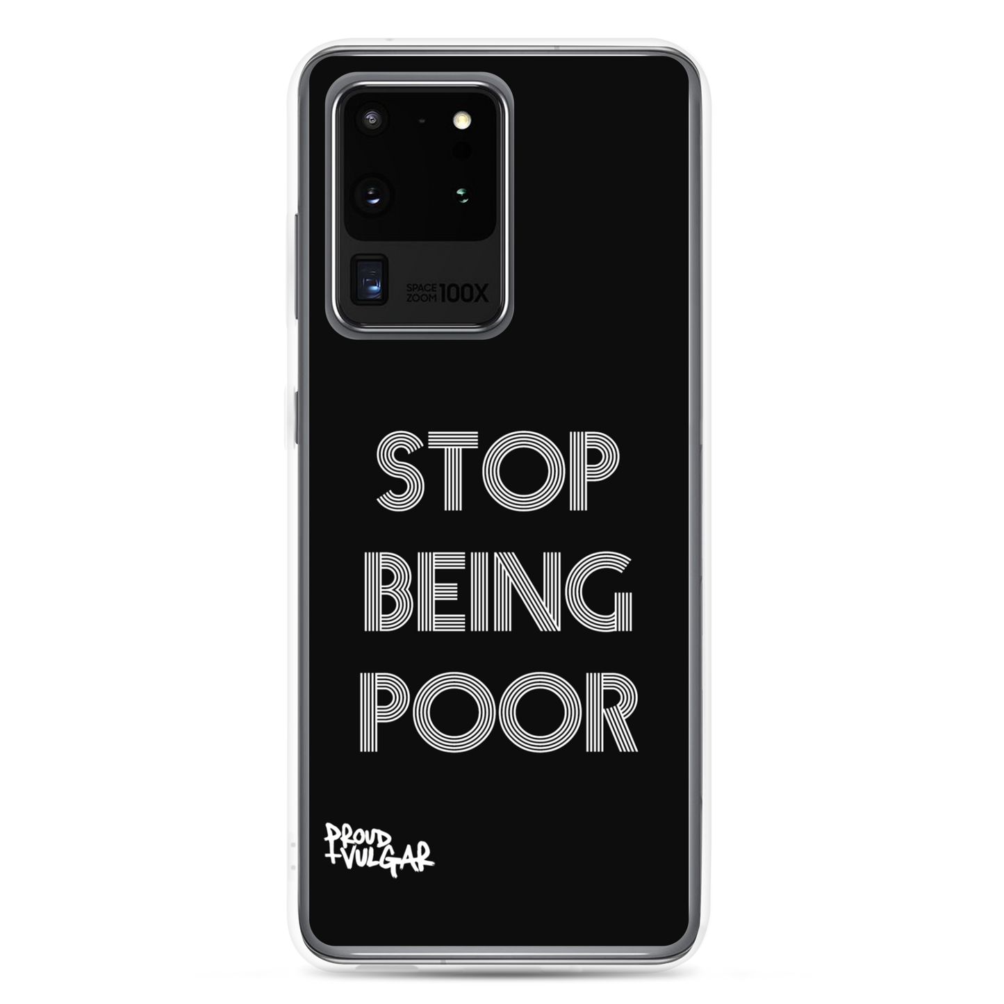 Stop Being Poor - proudandvulgar