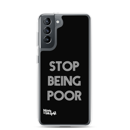 Stop Being Poor - proudandvulgar