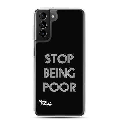 Stop Being Poor - proudandvulgar