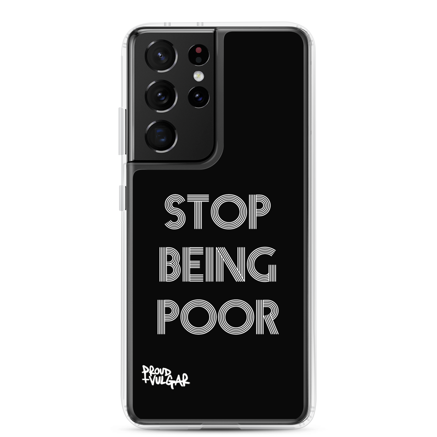 Stop Being Poor - proudandvulgar