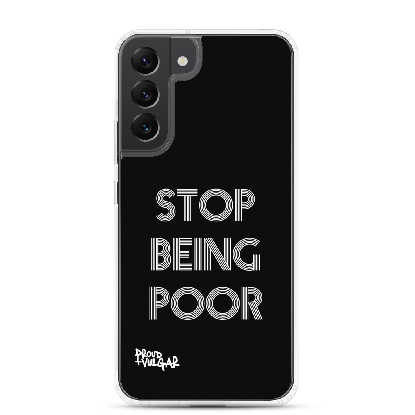 Stop Being Poor - proudandvulgar