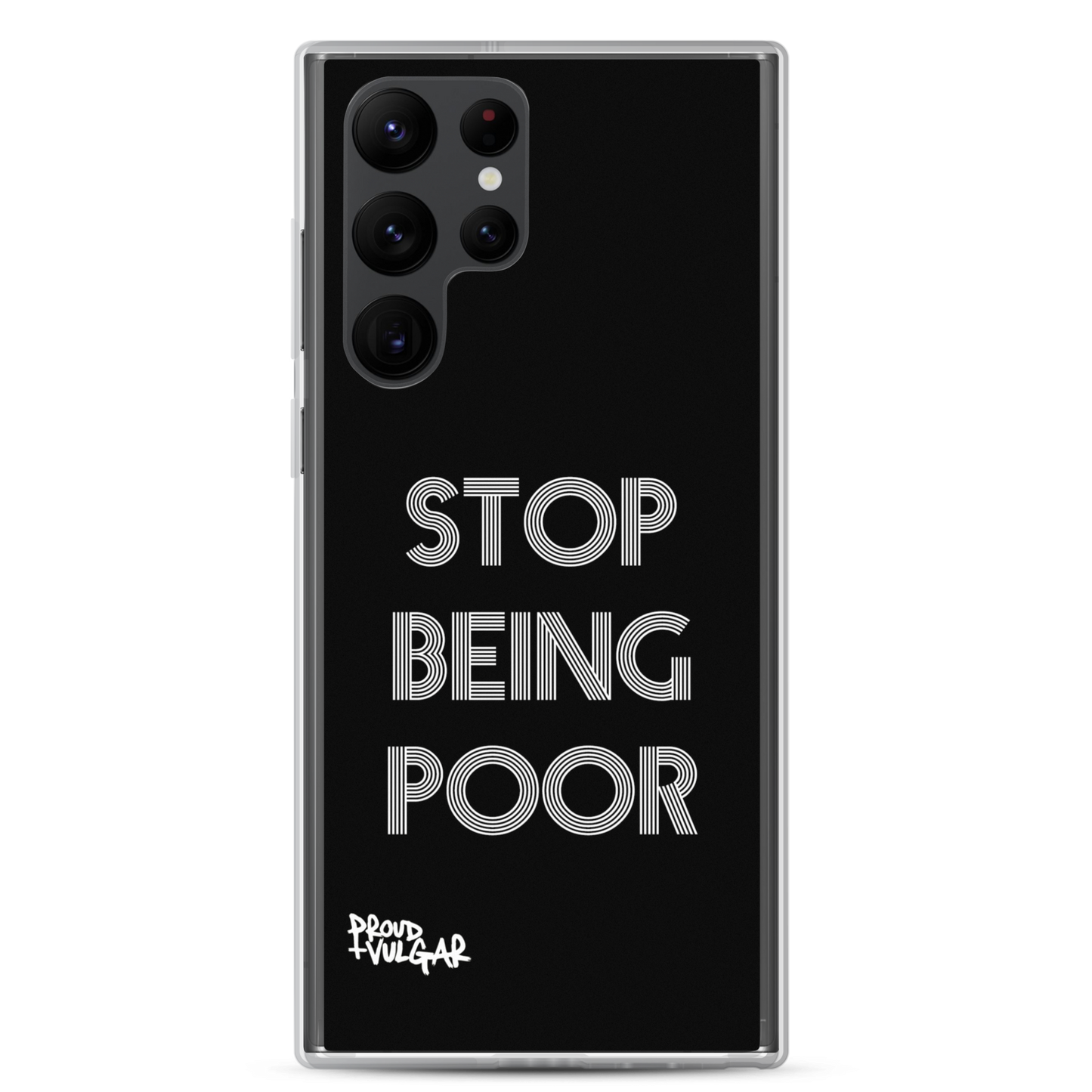 Stop Being Poor - proudandvulgar