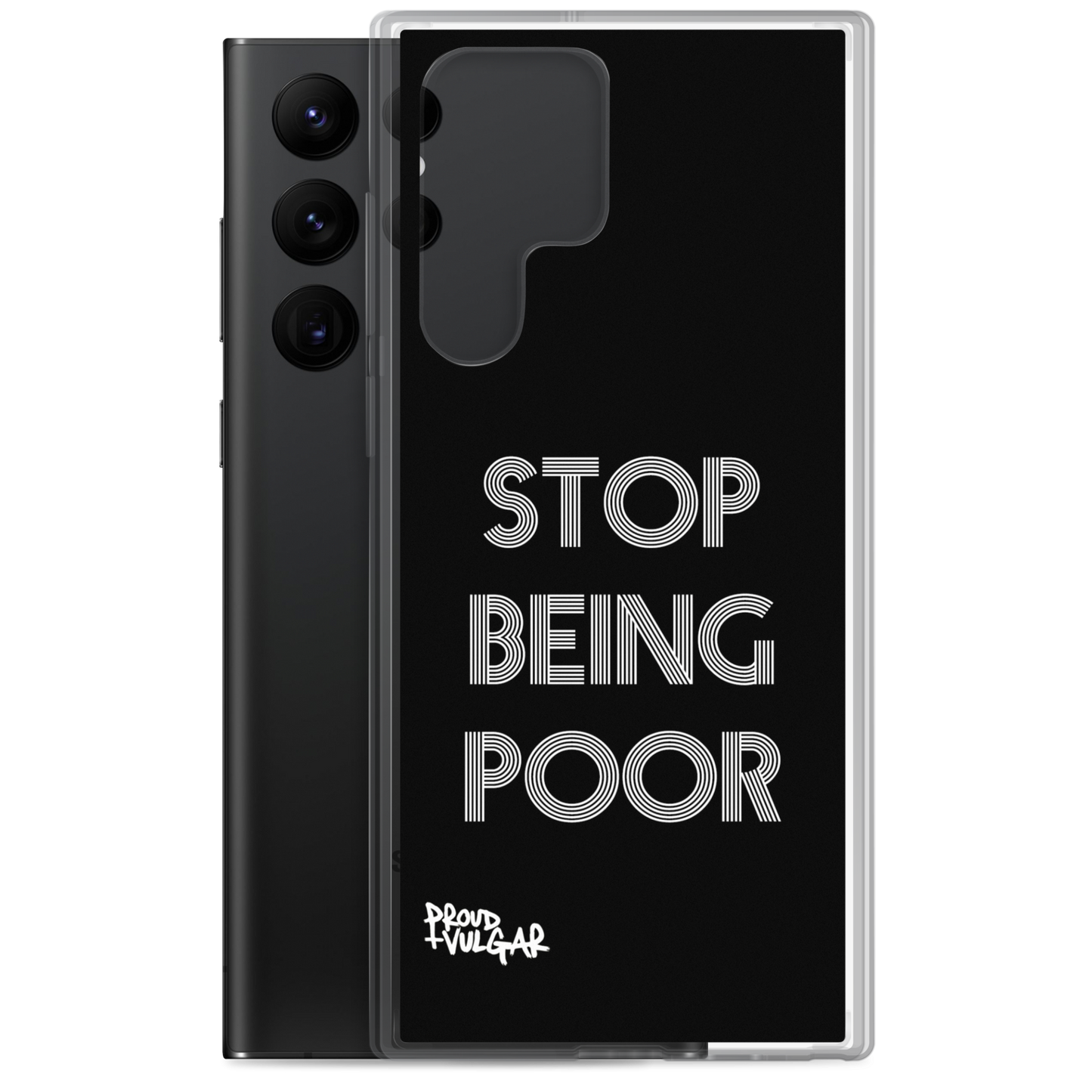 Stop Being Poor - proudandvulgar