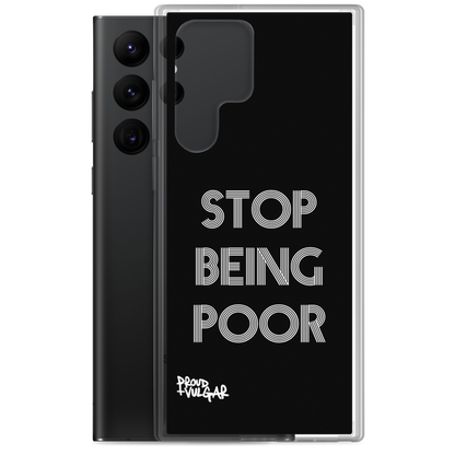 Stop Being Poor - proudandvulgar