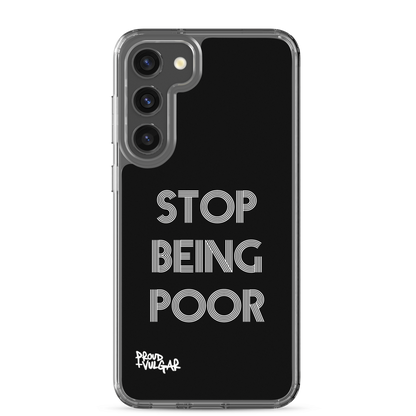 Stop Being Poor - proudandvulgar