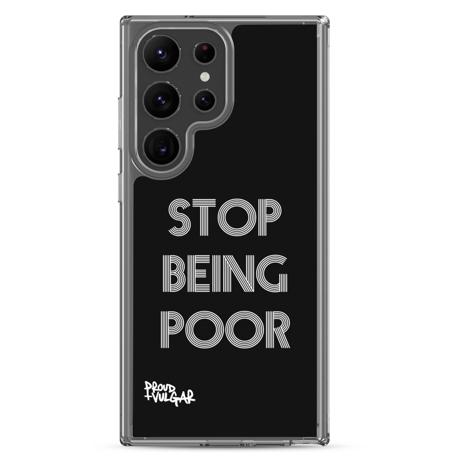 Stop Being Poor - proudandvulgar