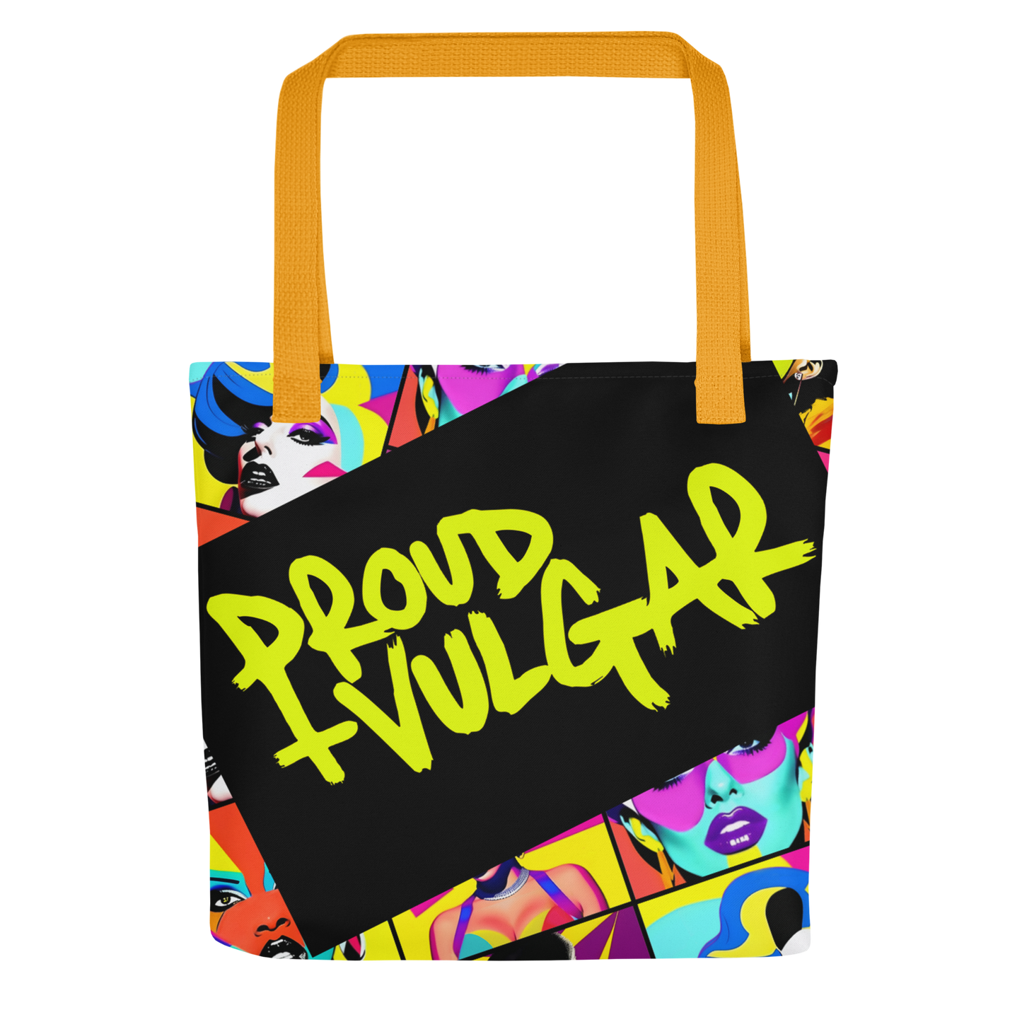 Proud & Vulgar Tote Bag