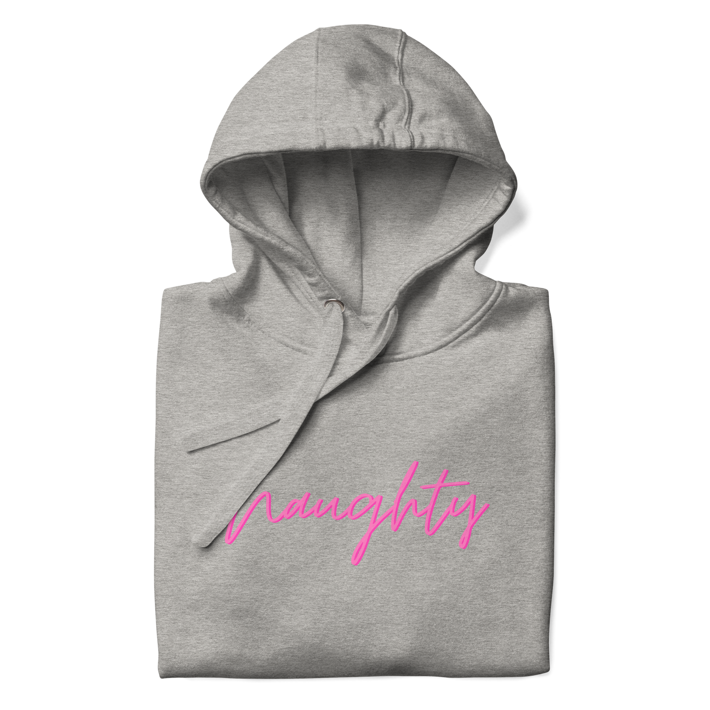 Naughty Premium Unisex Hoodie