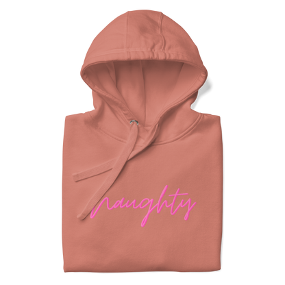 Naughty Premium Unisex Hoodie