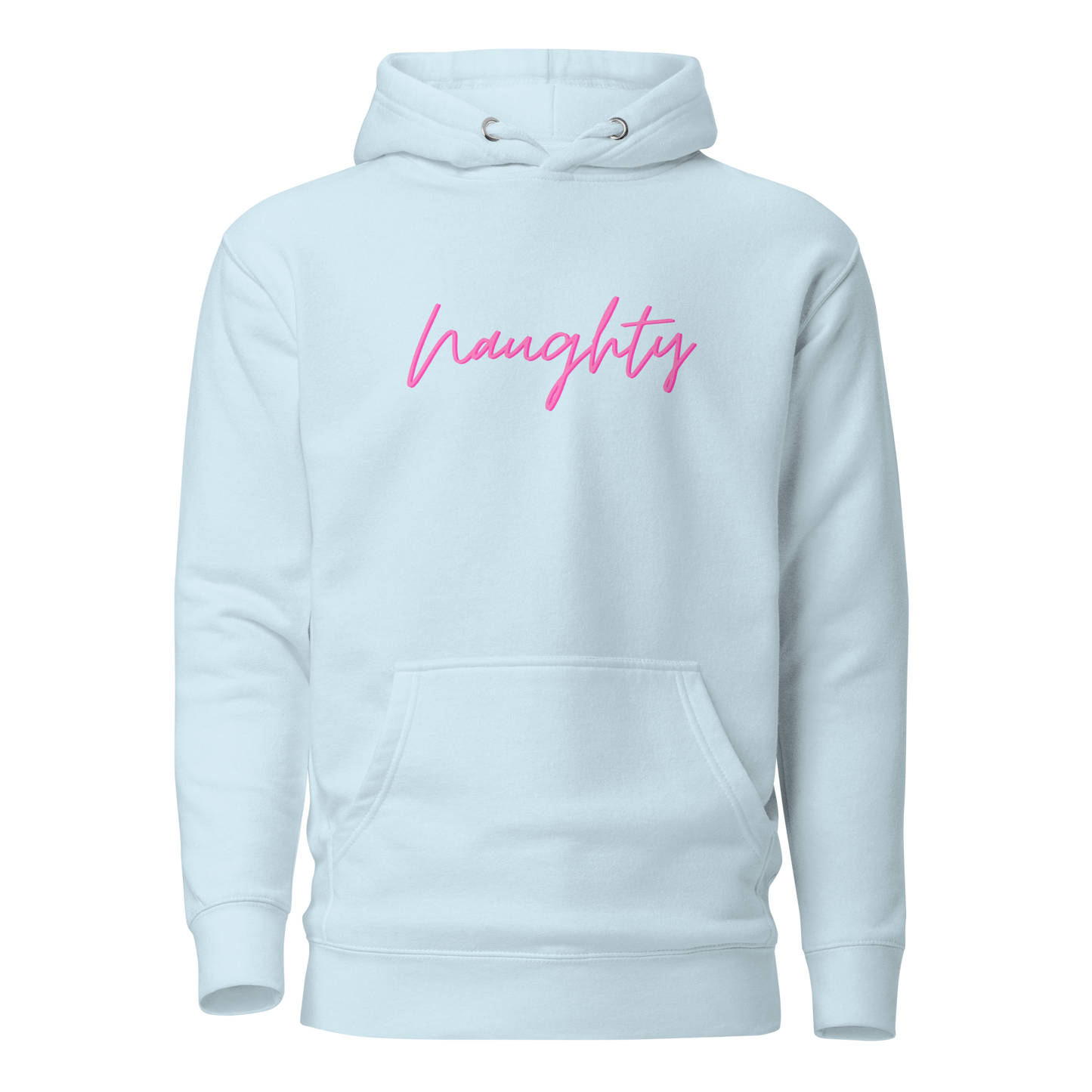 Naughty Premium Unisex Hoodie