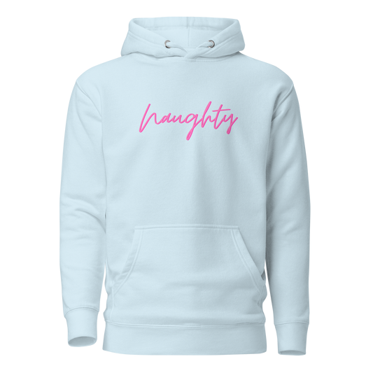 Naughty Premium Unisex Hoodie