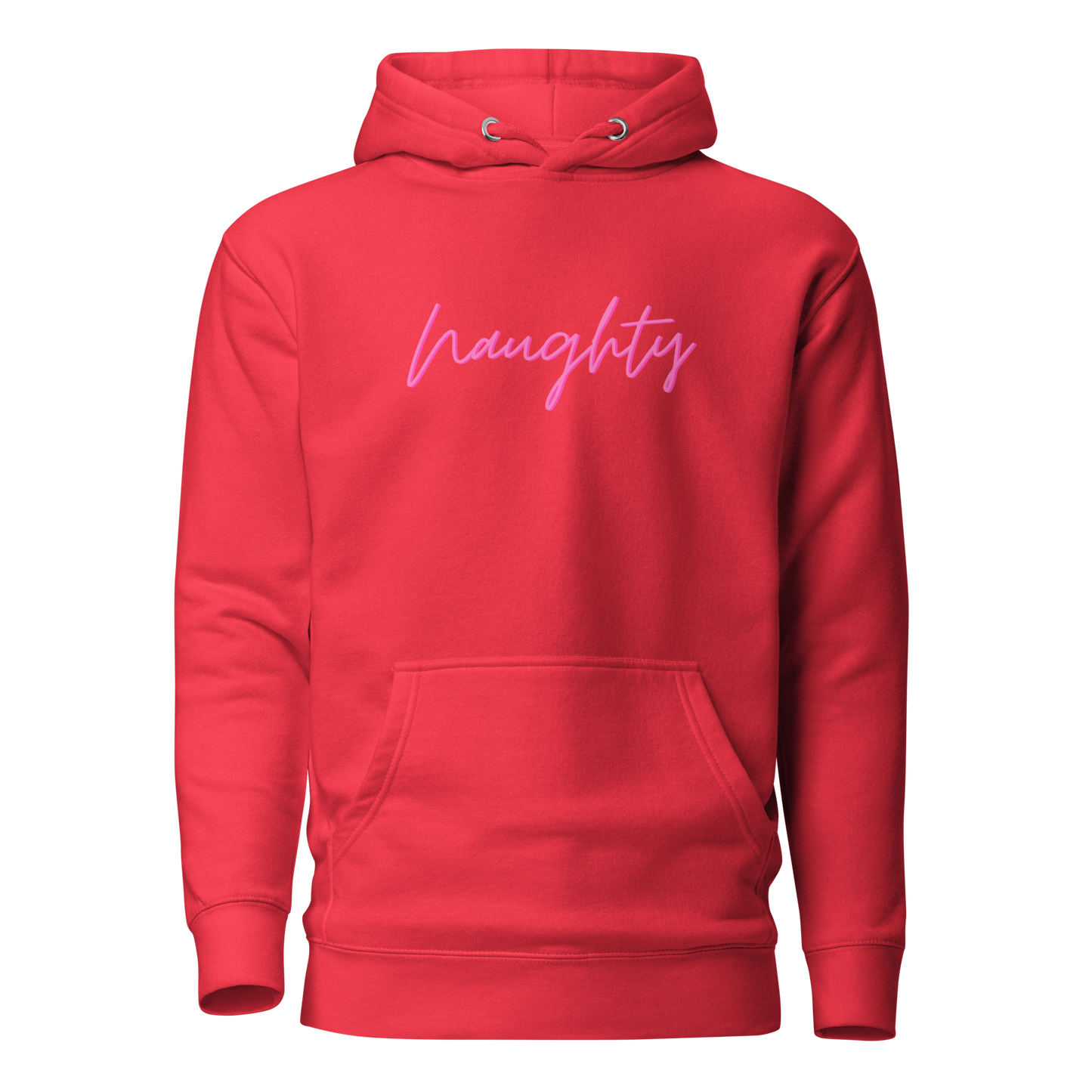 Naughty Premium Unisex Hoodie