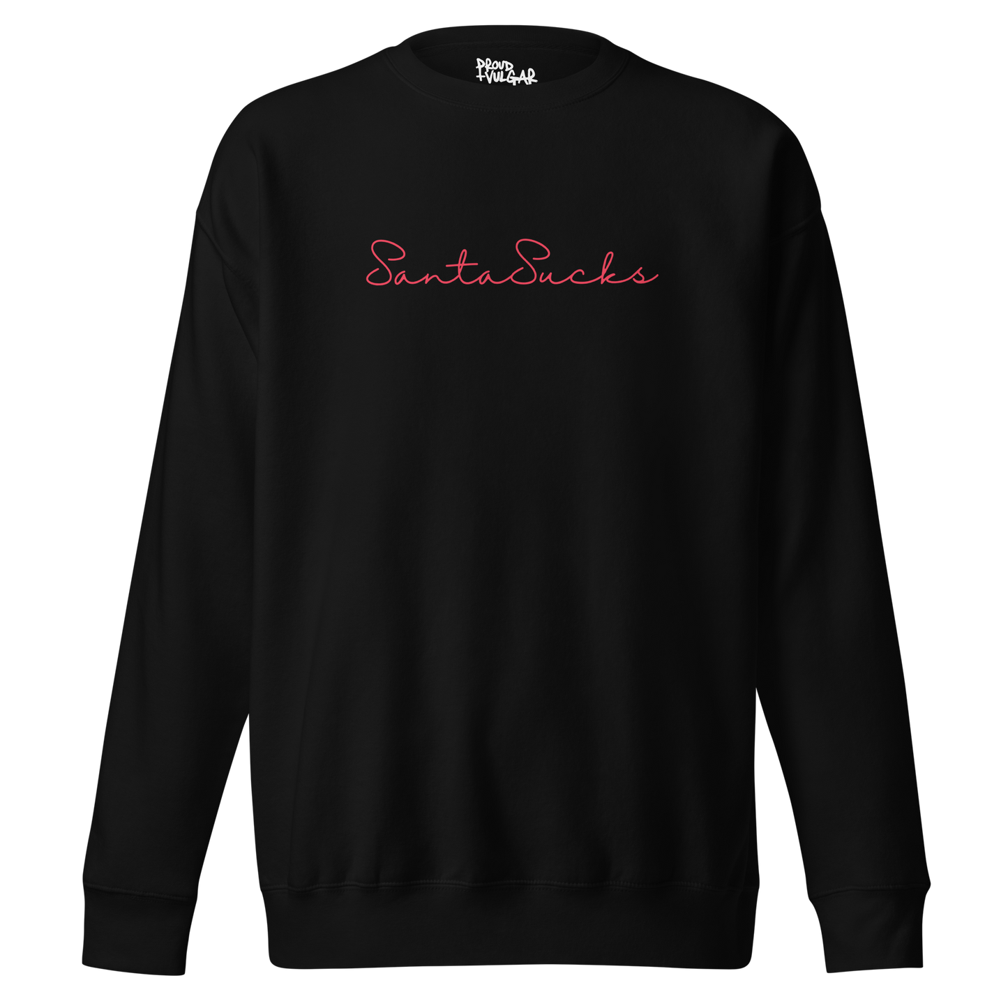 Santa Sucks Premium Unisex Sweatshirt - Red Print Edition