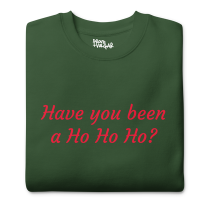 Ho Ho Ho Premium Unisex Sweatshirt