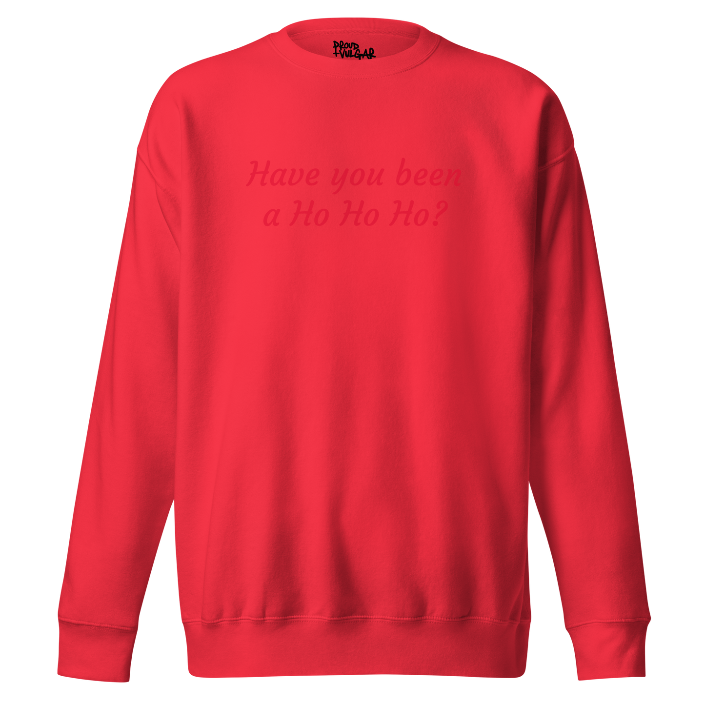 Ho Ho Ho Premium Unisex Sweatshirt