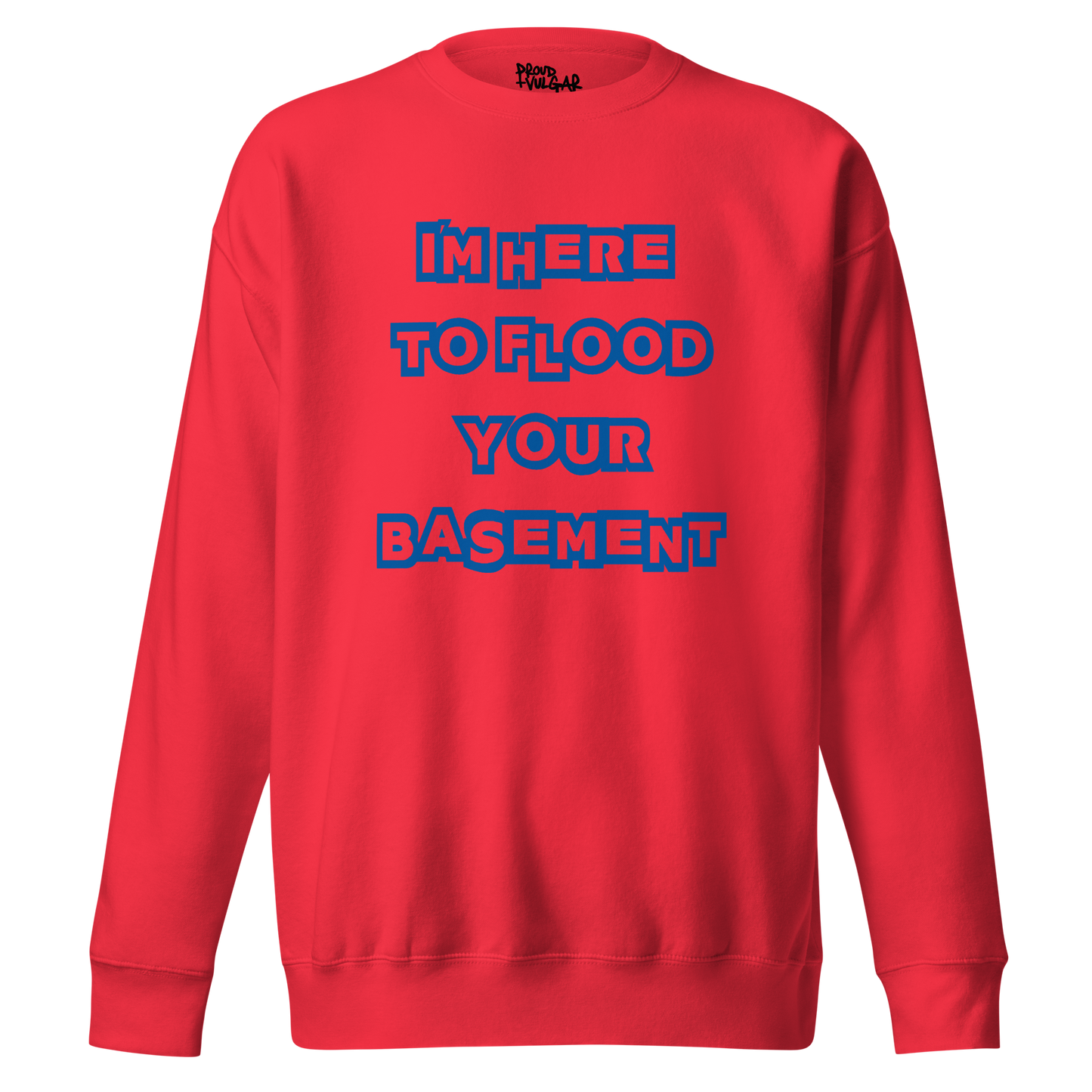 Flooded Basement Premium Unisex Sweatshirt