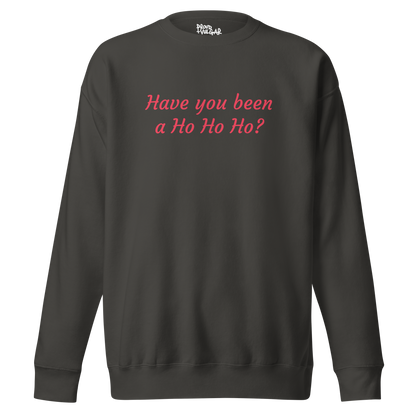 Ho Ho Ho Premium Unisex Sweatshirt