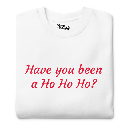 Ho Ho Ho Premium Unisex Sweatshirt