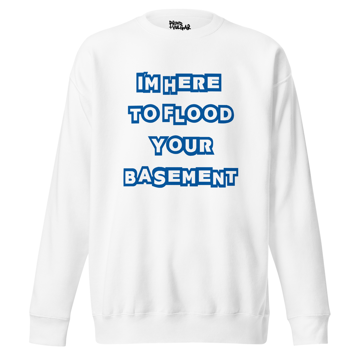 Flooded Basement Premium Unisex Sweatshirt