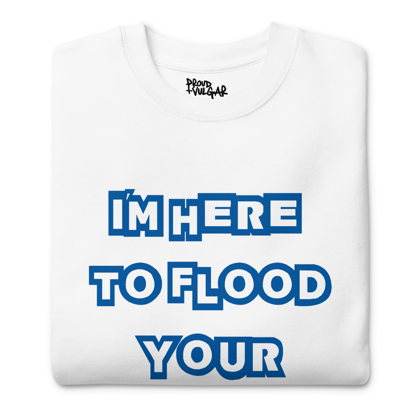 Flooded Basement Premium Unisex Sweatshirt