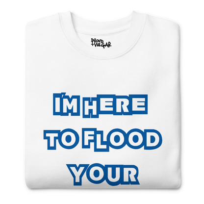 Flooded Basement Premium Unisex Sweatshirt