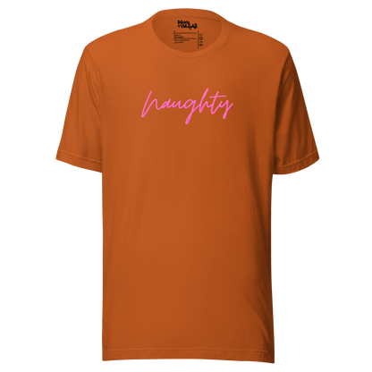 Naughty Unisex T-Shirt