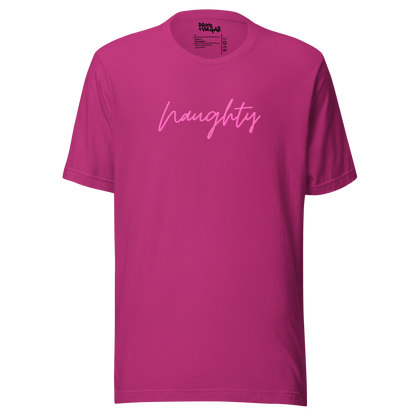 Naughty Unisex T-Shirt