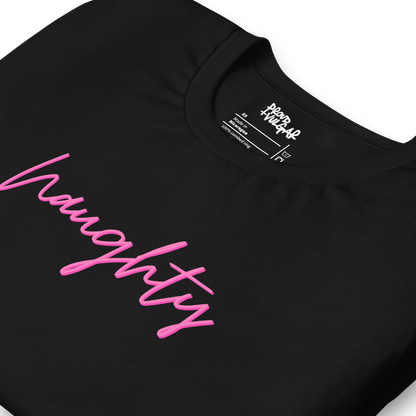 Naughty Unisex T-Shirt