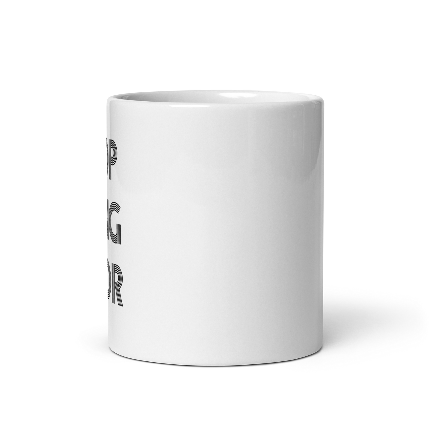 Stop Being Poor Ceramic Mug